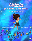 Valeria y el baile de las letras