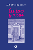 Portada de: Cenizas y rosas