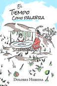 El tiempo como palabra Portada de: El tiempo como palabra