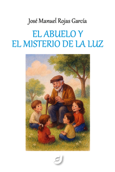 El abuelo y el misterio de la luz