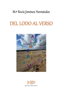 Del lodo al verso