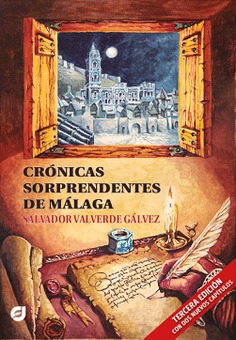 Crónicas sorprendentes de Málaga