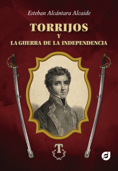 Torrijos y la guerra de la independencia